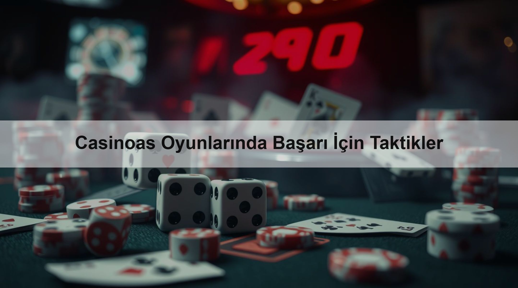 Casinoas Oyunlarında Başarı İçin Taktikler 1 Casinoas Oyunlarında Başarı İçin Taktikler